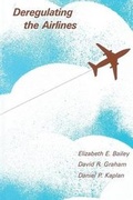 Cover: Deregulating the Airlines - MIT Press