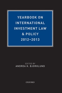 Abbildung von: Yearbook on International Investment Law & Policy 2012-2013 - Oxford University Press Inc