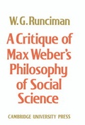 Cover: A Critique of Max Weber's Philosophy of Social Science - Cambridge University Press