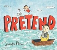 Enlarge image Cover: Pretend - Philomel Books