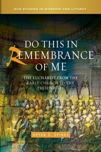 Enlarge image Cover: Do this in Remembrance of Me - SCM Press