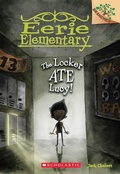 Cover: The Locker Ate Lucy!: A Branches Book (Eerie Elementary #2) - Scholastic US