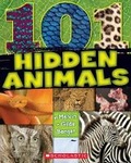Cover: 101 Hidden Animals - Scholastic US
