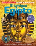 Cover: Scholastic Explora Tu Mundo: El Antiguo Egipto (Ancient Egypt) - Scholastic en Espanol