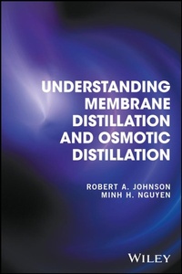 Enlarge image Cover: Understanding Membrane Distillation and Osmotic Distillation - Wiley