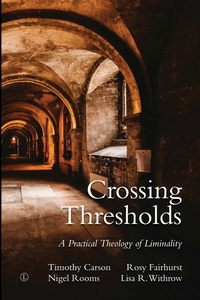 Enlarge image Cover: Crossing Thresholds - Lutterworth Press