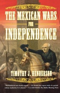Cover: The Mexican Wars for Independence - Hill & Wang Inc.,U.S.