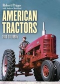 Cover: American Tractors 1910-1990 - Shire Publications