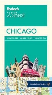 Abbildung von: Fodor's Chicago 25 Best - Fodor's Travel Publications Inc.,U.S.