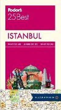 Abbildung von: Fodor's Istanbul 25 Best - Fodor's Travel Publications Inc.,U.S.