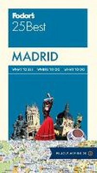 Abbildung von: Fodor's Madrid 25 Best - Fodor's Travel Publications Inc.,U.S.