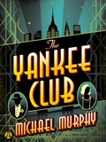 Cover: The Yankee Club - Alibi