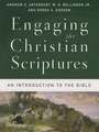 Cover: Engaging the Christian Scriptures - Baker Academic, Div of Baker Publishing Group