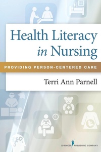 Abbildung von: Health Literacy in Nursing - Springer Publishing Company