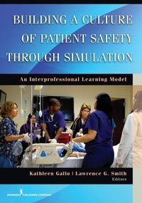 Abbildung von: Building a Culture of Patient Safety Through Simulation - Springer Publishing Company