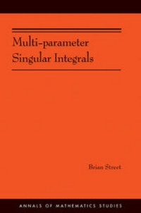 Enlarge image Cover: Multi-parameter Singular Integrals, Volume I - Princeton University Press