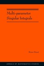 Cover: Multi-parameter Singular Integrals, Volume I - Princeton University Press