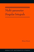 Cover: Multi-parameter Singular Integrals, Volume I - Princeton University Press
