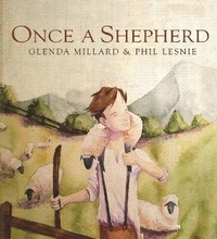 Enlarge image Cover: Once a Shepherd - Candlewick Press,U.S.