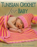 Cover: Tunisian Crochet for Baby - Stackpole Books