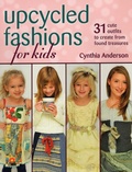 Cover: Upcycled Fashions for Kids - Stackpole Books
