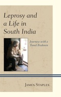 Cover: Leprosy and a Life in South India - Lexington Books