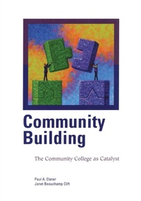 Enlarge image Cover: Community Building - Community College Press, American Association of Community Colleges