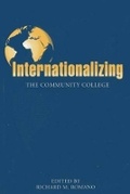 Cover: Internationalizing the Community College - Community College Press, American Association of Community Colleges