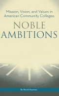Cover: Noble Ambitions - Community College Press, American Association of Community Colleges