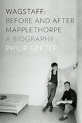 Cover: Wagstaff: Before and After Mapplethorpe - Liveright Publishing Corporation