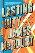Cover: Lasting City - Liveright Publishing Corporation