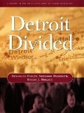 Cover: Detroit Divided - Russell Sage Foundation