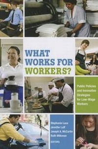 Enlarge image Cover: What Works for Workers? - Russell Sage Foundation