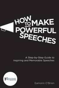 Enlarge image Cover: How to Make Powerful Speeches - The Reluctant Speakers Club
