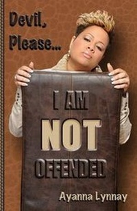 Enlarge image Cover: Devil Please I am Not Offended - Chosenbutterfly Publishing