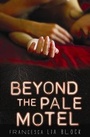 Cover: Beyond the Pale Motel - St Martin's Press