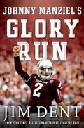 Cover: Johnny Manziel's Glory Run: Canceled - Thomas Dunne Books