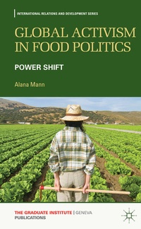 Bild vergrößern Bild: Global Activism in Food Politics - Palgrave Macmillan