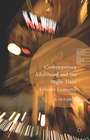 Cover: Contemporary Adulthood and the Night-Time Economy - Palgrave Macmillan