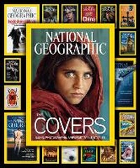 Enlarge image Cover: National Geographic The Covers - National Geographic Society