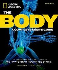 Enlarge image Cover: The Body, Revised Edition - National Geographic Society