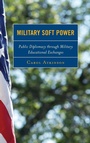 Cover: Military Soft Power - Rowman & Littlefield Publishers