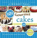 Cover: 101 Gourmet Cakes Simply from Scratch - Front Table Books