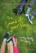 Cover: The Sound of Your Voice, Only Really Far Away - Atheneum Books for Young Readers