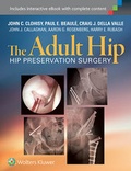 Cover: The Adult Hip - Lippincott Williams and Wilkins
