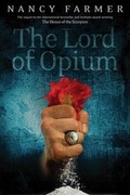 Cover: The Lord of Opium - Atheneum Books for Young Readers