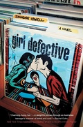 Cover: Girl Defective - Atheneum Books for Young Readers