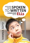 Cover: Moving From Spoken to Written Language With ELLs - Corwin Press Inc