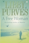 Cover: A Free Woman - Hodder & Stoughton Ltd