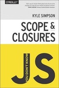 Cover: You Don't Know JS: Scope & Closures - O'Reilly